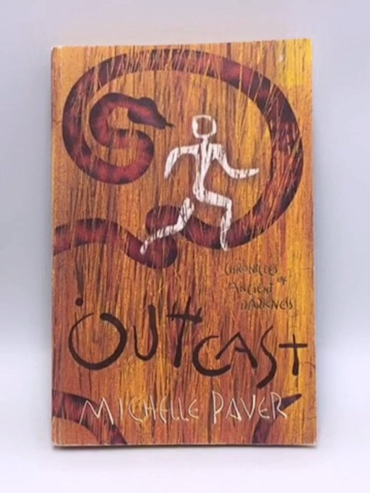 Outcast: (Chronicles Of Ancient Darkness) - Michelle Paver; 