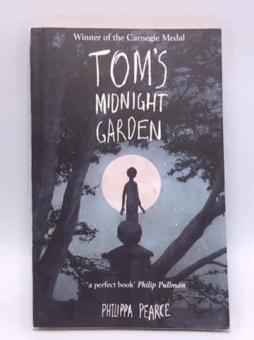 Tom's Midnight Garden - Philippa Pearce; 