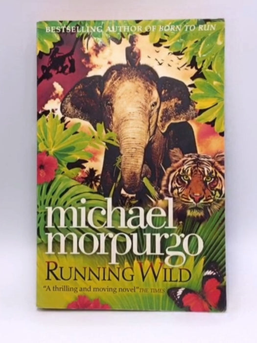 Running Wild - Michael Morpurgo