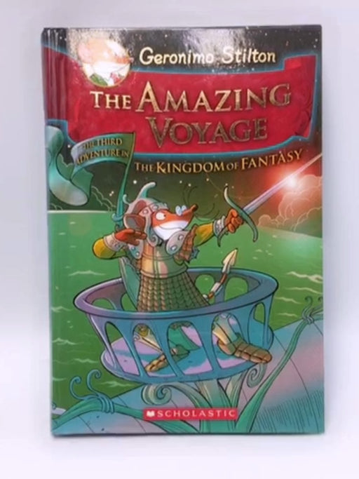 The Amazing Voyage - Hardcover - Stilton, Geronimo