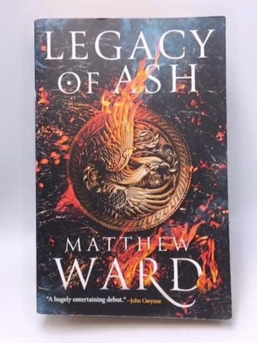 Legacy of Ash (The Legacy Trilogy, 1) - Matthew Ward; 