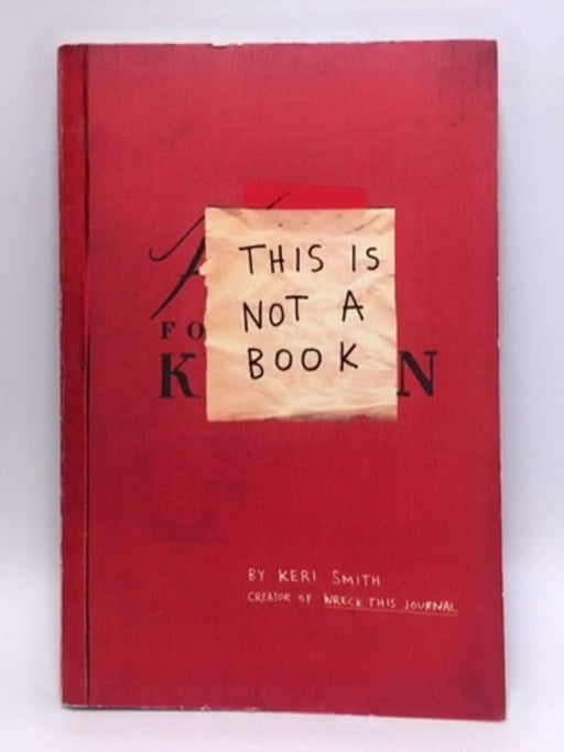 This Is Not a Book - Smith, Keri; 