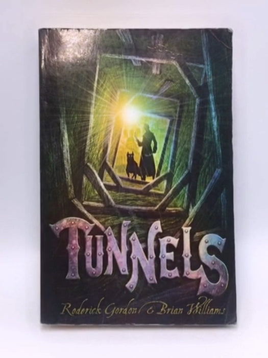 Tunnels - Roderick Gordon