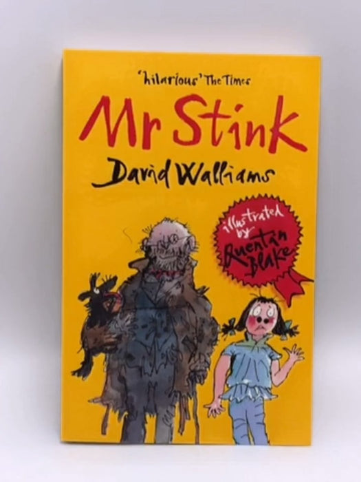 Mr Stink - David Walliams; Quentin Blake