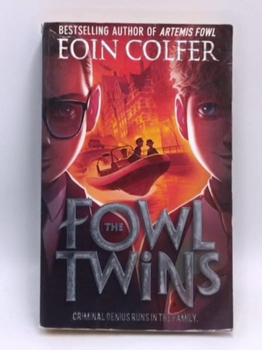 The Fowl Twins - Eoin Colfer; 