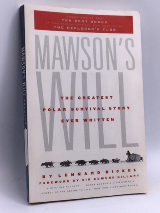 Mawson's Will - Lennard Bickel; 