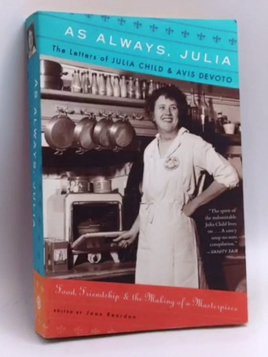 As Always, Julia - Julia Child; 