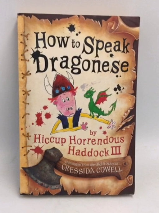 How to Speak Dragonese - Cressida Cowell; 