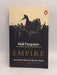 Empire - Niall Ferguson