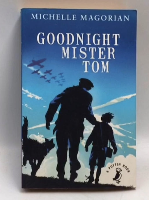 Goodnight Mister Tom - Magorian Michelle