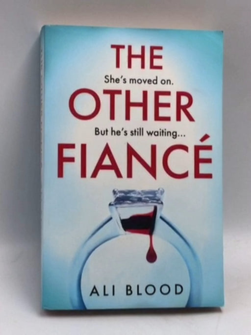 The Other Fiancé - Ali Blood; 