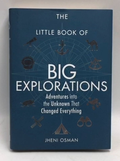 The Little Book of Big Explorations- [Hardcover] - Jheni Osman; 