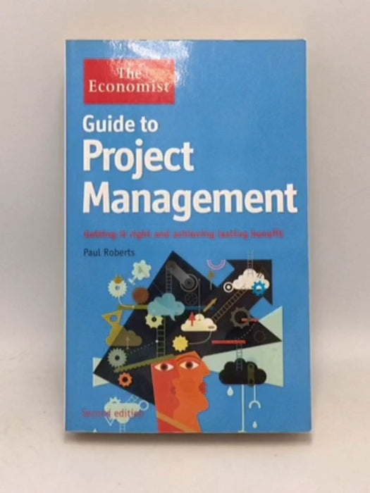 Guide to Project Management - Paul Roberts; 