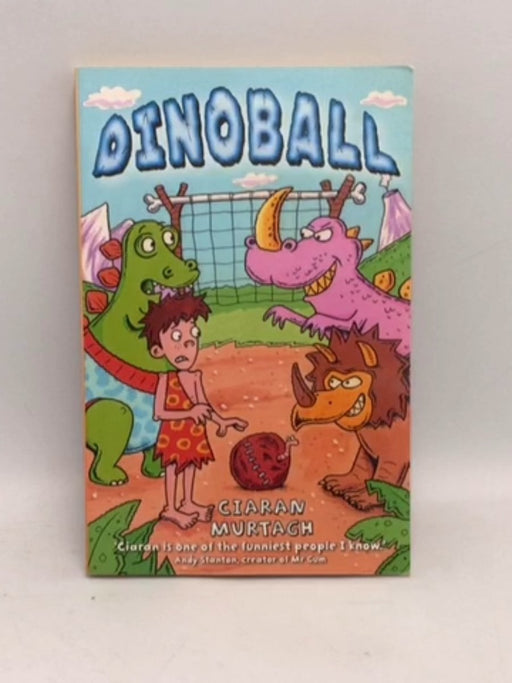Dinoball - Ciaran Murtagh; 