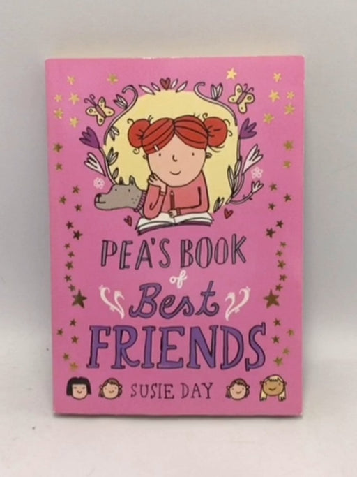 Pea’s Book of Best Friends   - Susie Day