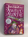 Awful Auntie - David Walliams