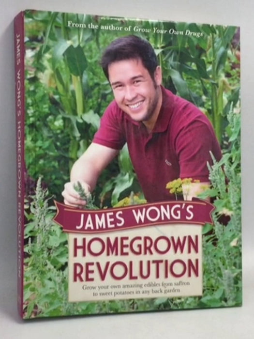 James Wong's Homegrown Revolution- [Hardcover] - James Wong