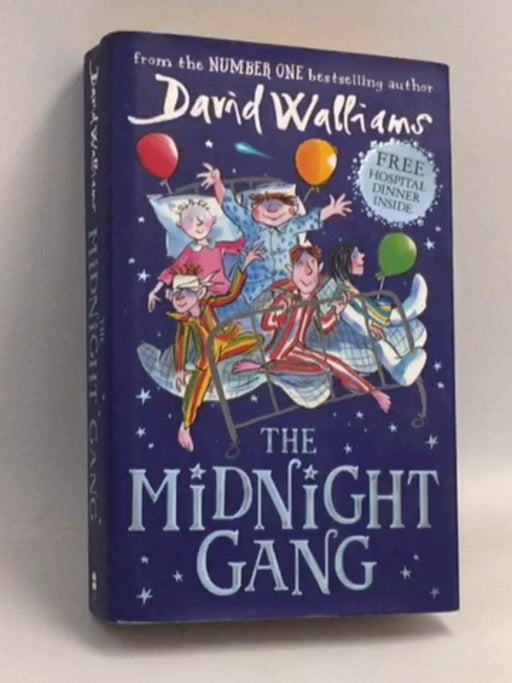 The Midnight Gang - Hardcover - David Walliams; Illustrated by Tony Ross; 