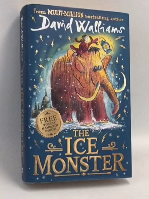 The Ice Monster - Hardcover - David Walliams; 