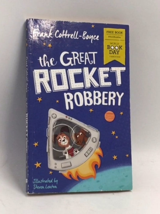 The Great Rocket Robbery - Frank Cottrell Boyce