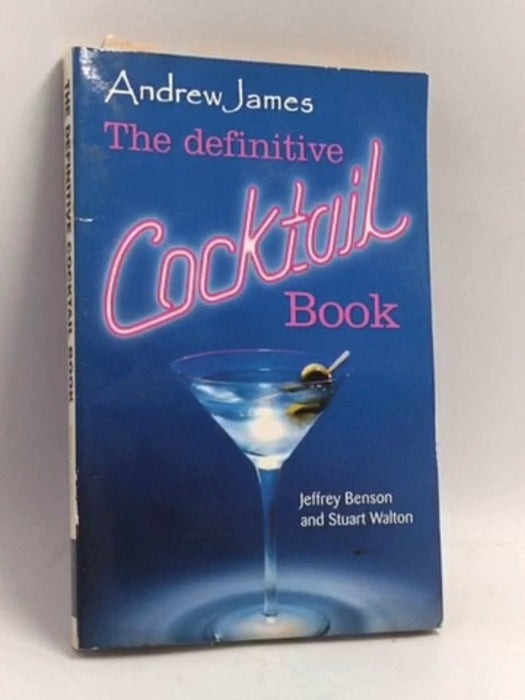 The Definitive Cocktail Book - Jeffrey Benson