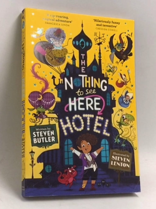 The Nothing to See Here Hotel - Steven Butler