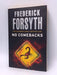 No Comebacks - Frederick Forsyth; 