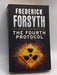 The Fourth Protocol - Frederick Forsyth; 