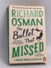 The Bullet that Missed - Richard Osman; 
