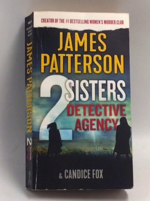 2 Sisters Detective Agency - James Patterson; Candice Fox; 
