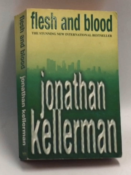 Flesh and Blood - Jonathan Kellerman