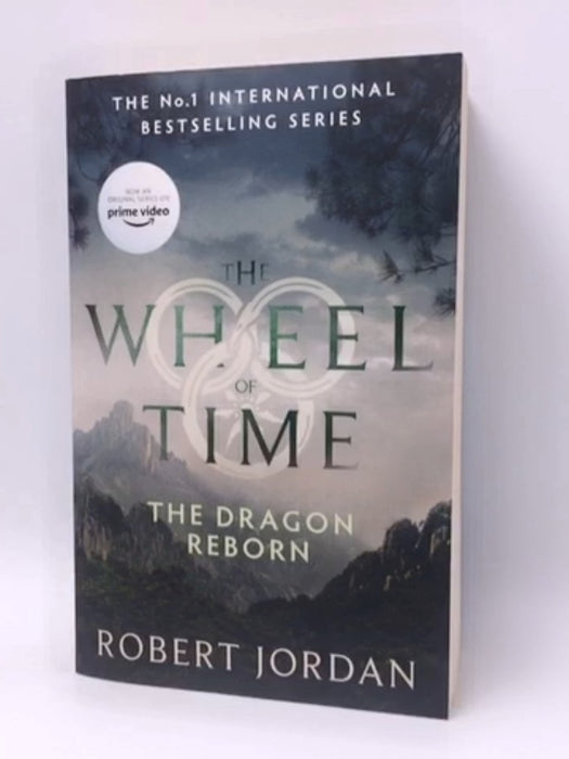 The Dragon Reborn: The Wheel of Time #3 - Robert Jordan; 