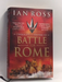 Battle for Rome- [Hardcover] - Ian James Ross