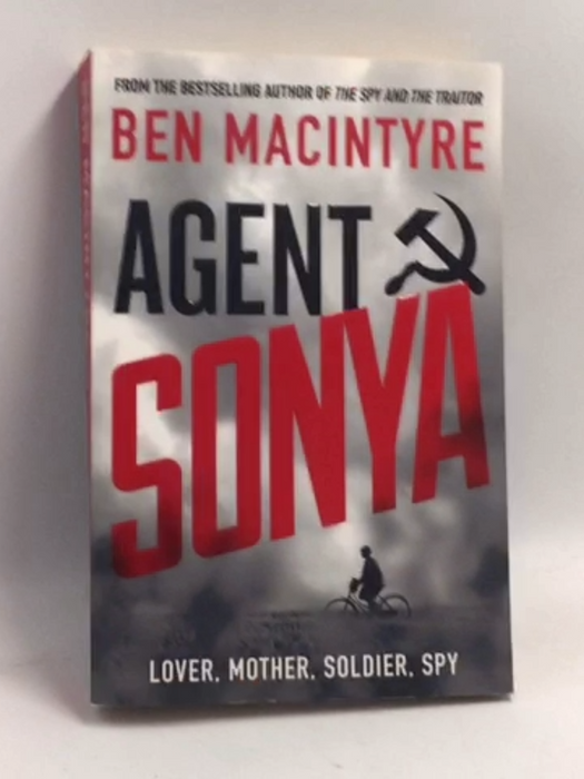 Agent Sonya - Ben Macintyre
