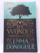 The Wonder - Emma Donoghue; 