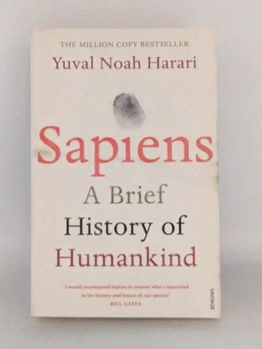 Sapiens: A Brief History of Humankind - Yuval Noah Harari;