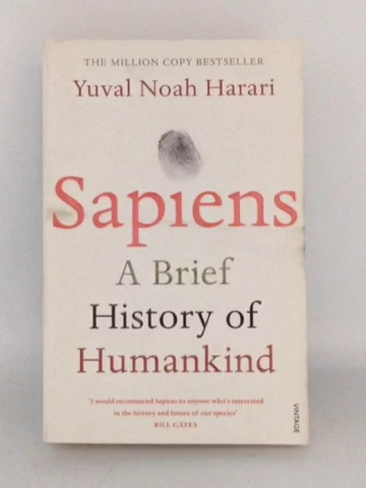Sapiens: A Brief History of Humankind - Yuval Noah Harari;