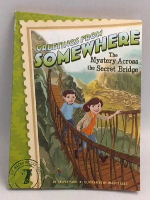 The Mystery Across the Secret Bridge - Harper Paris