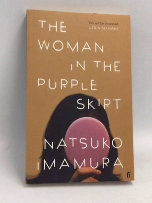 The Woman in the Purple Skirt - Natsuko Imamura; 