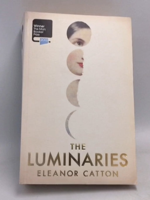 The Luminaries - Eleanor Catton