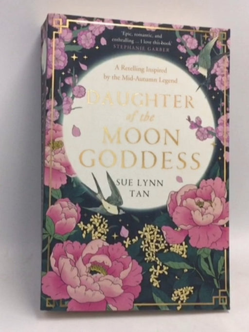 DAUGHTER OF THE MOON GODDESS - Tan, Sue Lynn; 