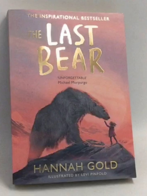 The Last Bear - Hannah Gold; 
