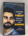 Winning Like Virat: Think and Succeed like Kohli - Abhirup Bhattacharya
