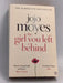 The Girl You Left Behind - Jojo Moyes; 