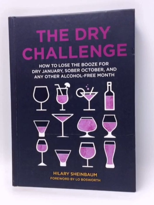 The Dry Challenge -Hardcover - Hilary Sheinbaum; 