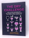 The Dry Challenge -Hardcover - Hilary Sheinbaum; 