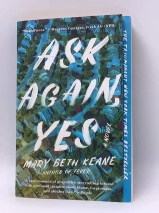 Ask Again, Yes - Mary Beth Keane; 