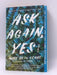 Ask Again, Yes - Mary Beth Keane; 