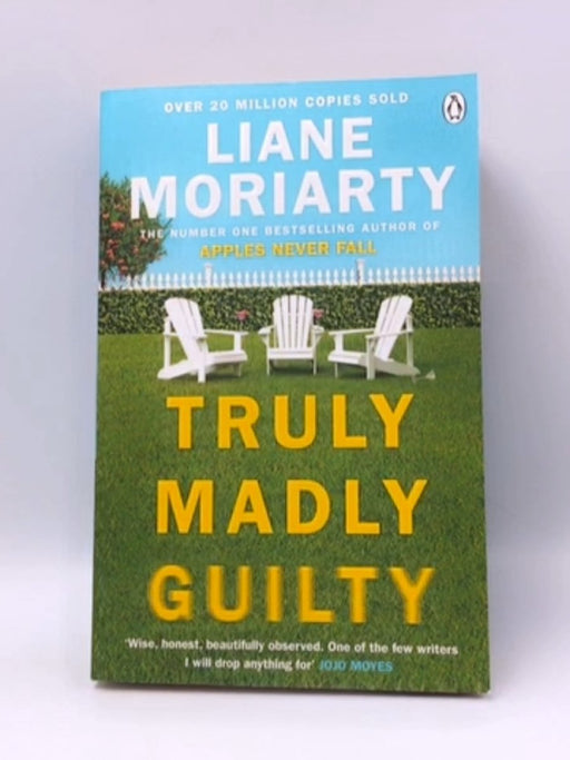 Truly Madly Guilty - Liane Moriarty