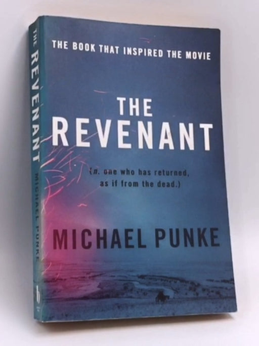 THE REVENANT  - Michael Punke